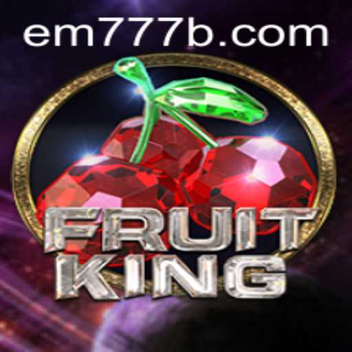 FruitKing: The Ultimate Gaming Experience with EM777